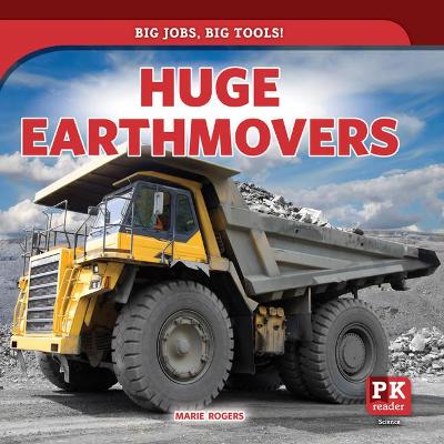 Cover of Huge Earthmovers