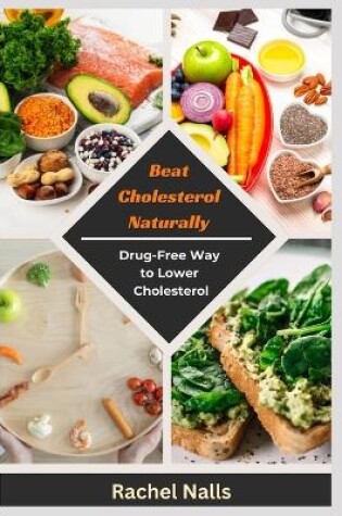 Cover of Beat Cholesterol Naturally