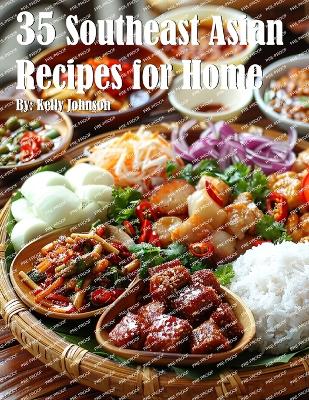 Book cover for 35 Southeast Asian Recipes for Home