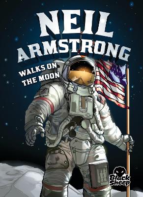 Cover of Neil Armstrong Walks on the Moon