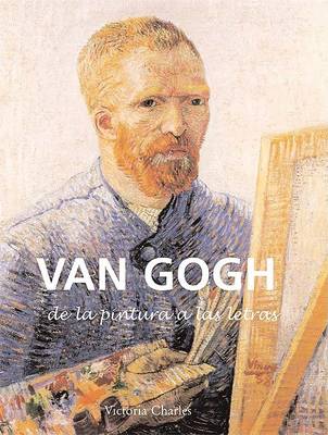 Book cover for Van Gogh de la Pintura A las Letras