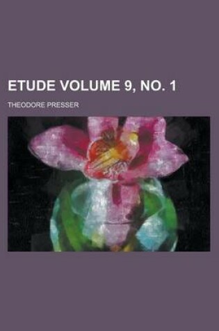 Cover of Etude Volume 9, No. 1