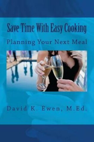 Cover of Save Time With Easy Cooking