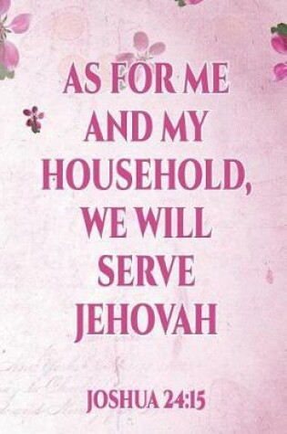 Cover of As for Me and My Household Well Shall Serve Jehovah