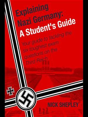 Book cover for Explaining Nazi Germany