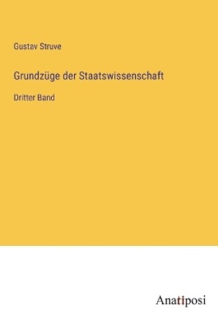 Cover of Grundzüge der Staatswissenschaft