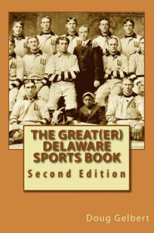 Cover of The Great(er) Delaware Sports Book