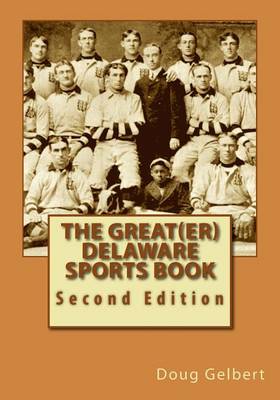 Book cover for The Great(er) Delaware Sports Book