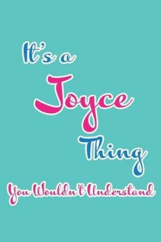 Cover of It's a Joyce Thing You Wouldn't Understand