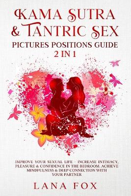 Book cover for Kama Sutra & Tantric Sex Pictures Positions Guide