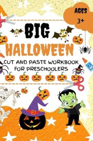 Cover of Halloween Cut and Paste Workbook for Preschoolers