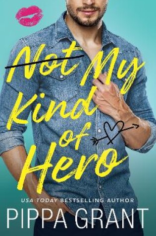 Cover of Not My Kind of Hero