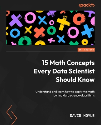 Book cover for 15 Math Concepts Every Data Scientist Should Know