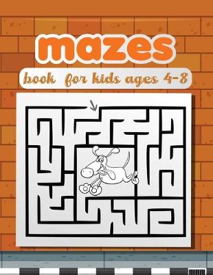 Book cover for Mazes book for kids ages 4-8