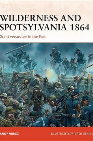 Cover of Wilderness and Spotsylvania 1864