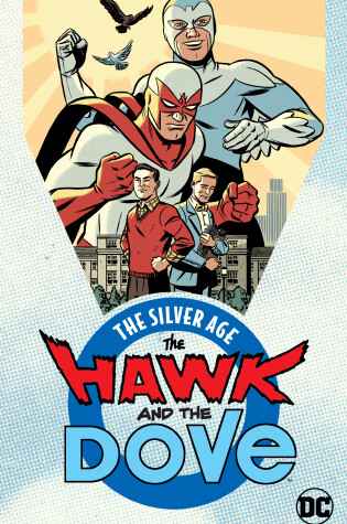 Cover of Hawk and Dove: The Silver Age