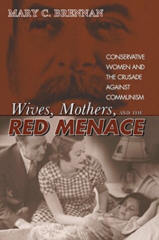 Cover of Wives, Mothers, and the Red Menace