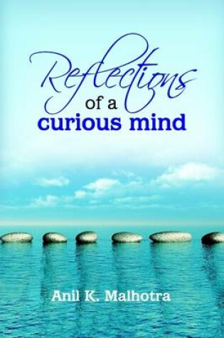 Cover of Reflections of a Curious Mind