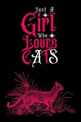 Book cover for Just A Girl Who Loves Cats