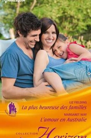 Cover of La Plus Heureuse Des Familles - L'Amour En Australie