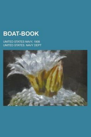 Cover of Boat-Book; United States Navy, 1908