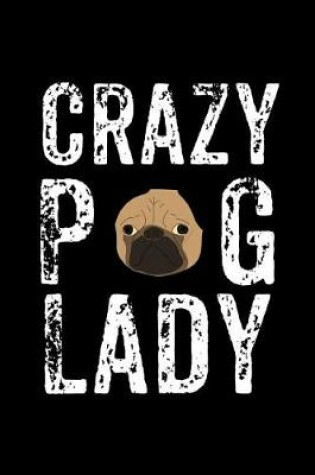Cover of Crazy Pug Lady