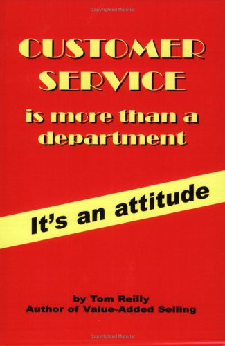 Book cover for Customer Service Is More Than a Department. It's an Attitude