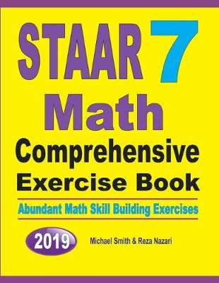 Book cover for STAAR 7 Math Comprehensive Exercise Book