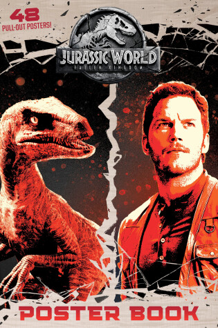 Cover of Jurassic World: Fallen Kingdom Poster Book (Jurassic World: Fallen Kingdom)