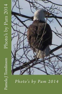 Book cover for Photo's by Pam 2014