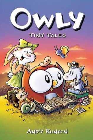 Cover of Tiny Tales: A Graphic Novel (Owly #5)