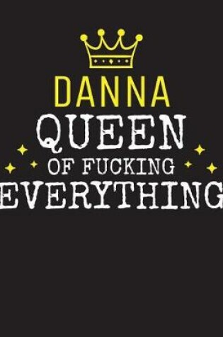 Cover of DANNA - Queen Of Fucking Everything