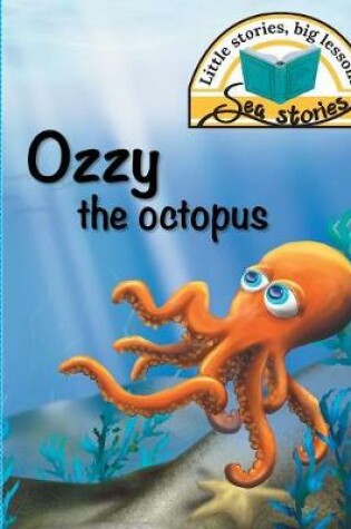 Cover of Ozzy the octopus