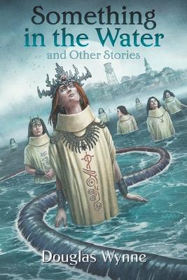 Book cover for Something in the Water and Other Stories