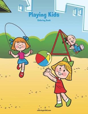 Book cover for Playing Kids Coloring Book 1