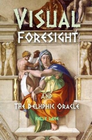 Cover of Visual Foresight and the Delphic Oracle