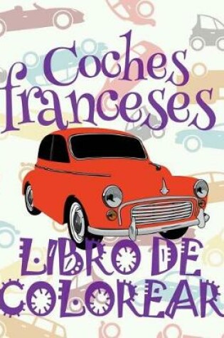 Cover of Coches franceses Libro de Colorear