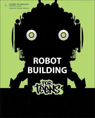 Book cover for Robot Building for Teens