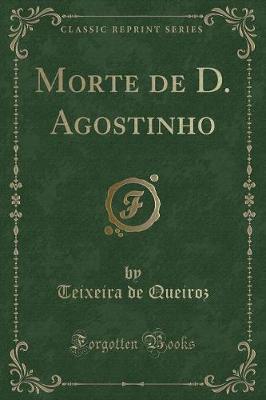 Book cover for Morte de D. Agostinho (Classic Reprint)