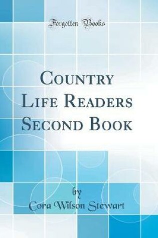 Cover of Country Life Readers Second Book (Classic Reprint)