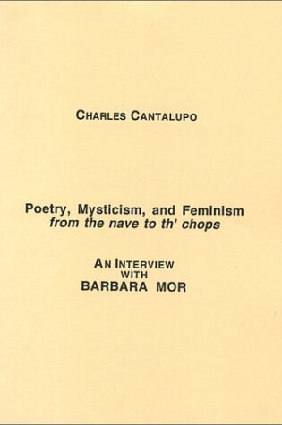 Cover of Poetry, Mysticism, and Feminism: From the Nave to Th' Chops