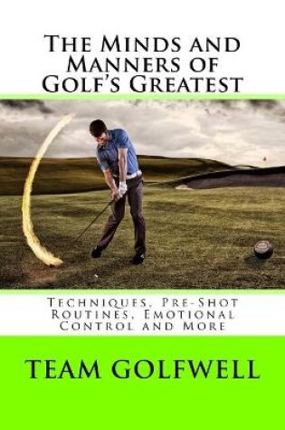 Cover of The Minds and Manners of Golf's Greatest