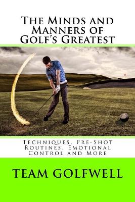 Book cover for The Minds and Manners of Golf's Greatest