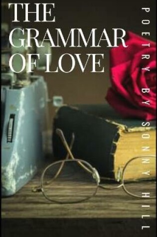 Cover of The Grammar of Love