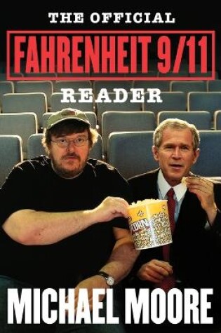 Cover of The Official Fahrenheit 9/11 Reader