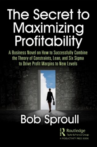 Cover of The Secret to Maximizing Profitability