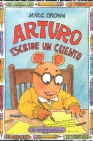 Cover of Arturo Escribe un Cuento