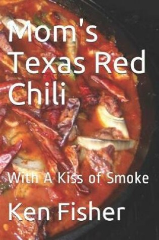 Cover of Mom's Texas Red Chili