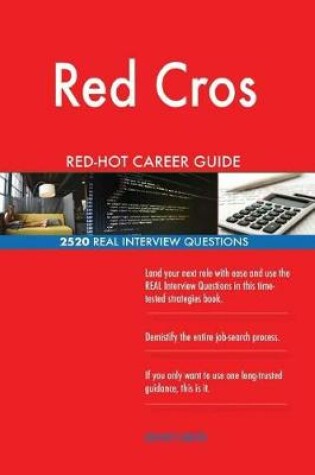 Cover of Red Cros Red-Hot Career Guide; 2520 Real Interview Questions