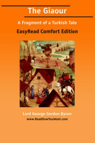 Cover of The Giaour [Easyread Comfort Edition]